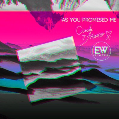 As You Promised Me (E-Word Remix) - Single