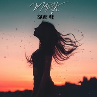 SAVE ME - Single - M4RK