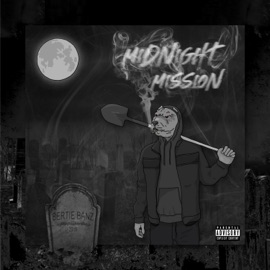 MIDNIGHT MISSION BertieBanz