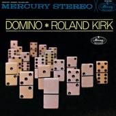 Roland Kirk - Meeting On Termini's Corner