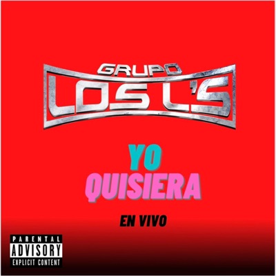 Grupo Los L´s - Yo Quisiera (en vivo)