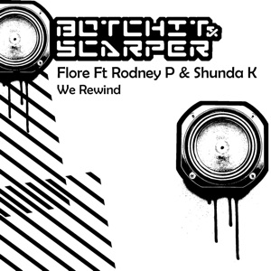 We Rewind / The Test (feat. Rodney P & Shunda K) - Single