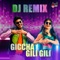 Gicha Gili Gili Life (Dj Remix) - Mudakanna Moraba lyrics