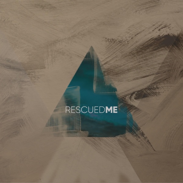 Rescued Me
