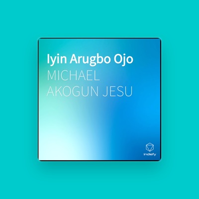 Listen to MICHAEL AKOGUN JESU, watch music videos, read bio, see tour dates & more!