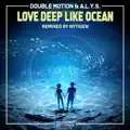 Love Deep Like Ocean NyTiGen Remix