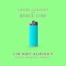 I'm Not Alright (Zack Martino Remix) - Loud Luxury & Bryce Vine lyrics