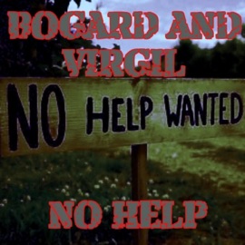 No Help (feat. Virgil) Bogard