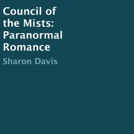 Council of the Mists: Paranormal Romance Bundle (Unabridged)