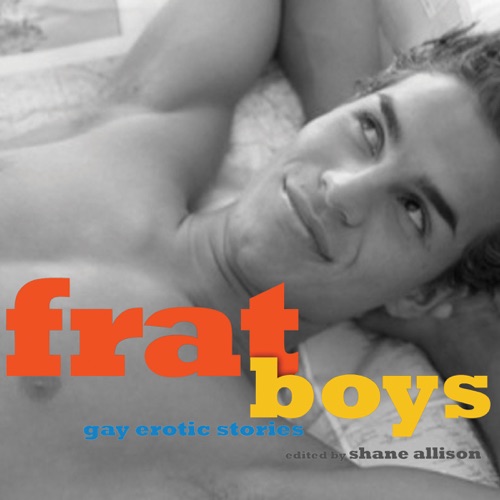 Frat Boys: Gay Erotic Stories (Unabridged) cover