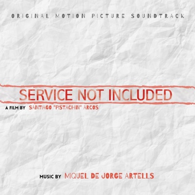 Service Not Included (Original Motion Picture Soundtrack)