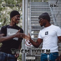 Toch Doen - Single - Chris K. & RK