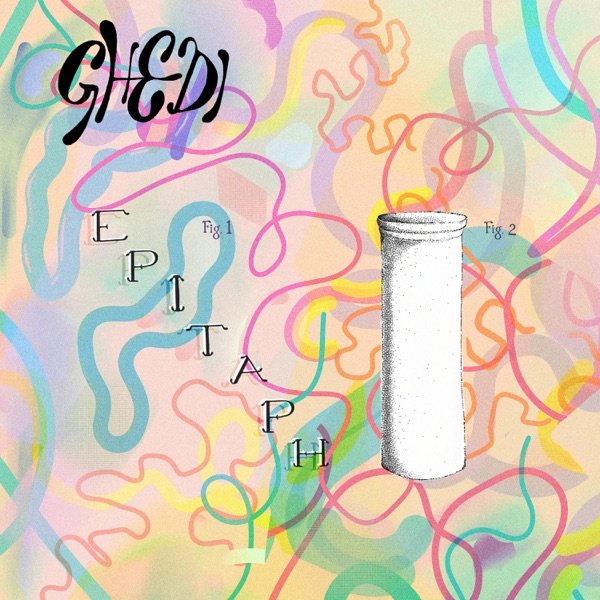 Epitaph (feat. Avery Bruce & Yaro) - Single - GHEDI