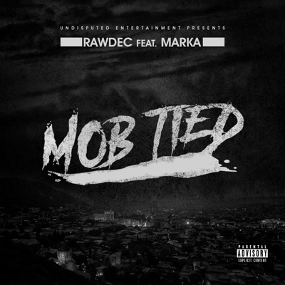 Mob Tied (feat. Marka) - Single