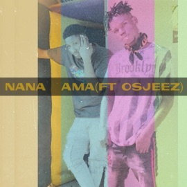Nana Ama (feat. Osjeez) Wise Tension