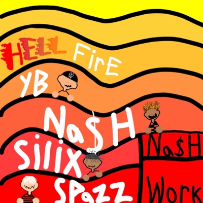 Hellfire (feat. Yung Na$h, $Ilx$ & PGM Spazz) - Single