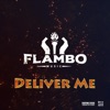 Deliver Me