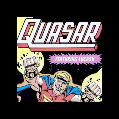 Quasar (feat. Luca$h) - Single