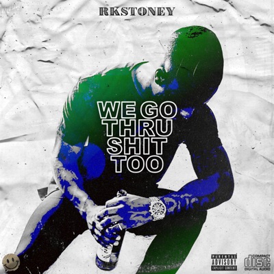 We Go Thru Shit Too - EP