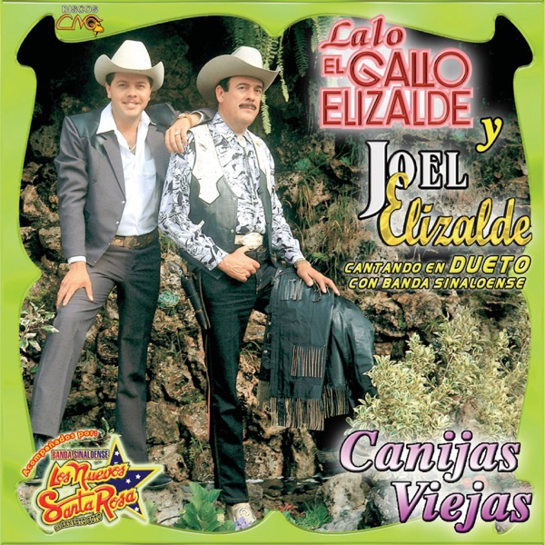 Canijas Viejas (feat. Lalo El Gallo Elizalde)