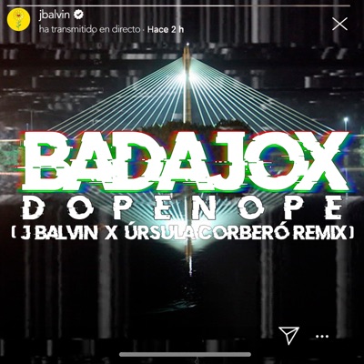 Badajox By J Balvin X Úrsula Corberó In IG (Remix) - Single