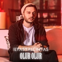 Olur Olur - Single - İlyas Yalçıntaş