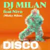 DJ Milan - Disco (feat. Nivo) [Ridwello Radio Remix]