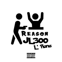Reason (feat. L'rone) - Single - Jl300