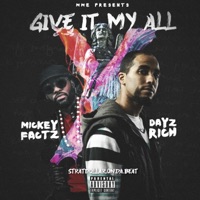 Give It My All - Single - Dayz Rich