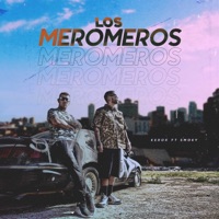Los Meromeros (feat. Smoky) - Single - Kerox