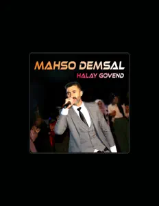 Dengarkan Mahso Demsal, tonton video musik, baca bio, lihat tanggal tur & lainnya!