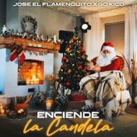 Enciende la Candela - Single - Jose el Flamenquito & Go Kico