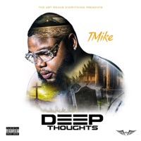 Deep Thoughts - Single - TMike