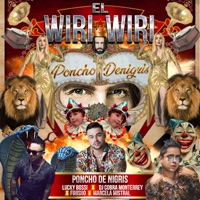 El Wiri Wiri (feat. Finisho & Marcela Mistral) - Single - Poncho De Nigris, Lucky Bossi & DJ Cobra Monterrey