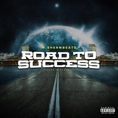 Road to Success Tha Mixtape
