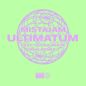 Ultimatum (feat. Laura White) [Wh0 Remix] - EP