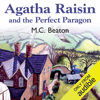 Agatha Raisin and the Perfect Paragon: Agatha Raisin, Book 16 (Unabridged) - M.C. Beaton