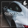 Gucci Louis - Single