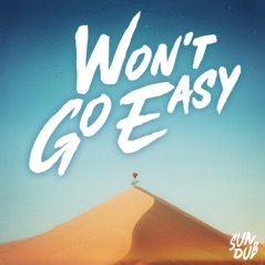 Won't Go Easy - Single