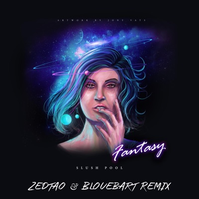 Fantasy (Zedtao & Blouebart Remix) - Single