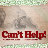 Can't Help (feat. Atlas) - Single - K.Carter