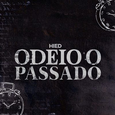 Odeio o Passado - Single