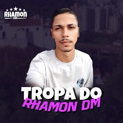 Tropa do Rhamon Dm - EP