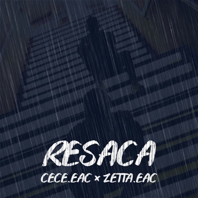 Resaca (feat. Zetta.Eac) - Single
