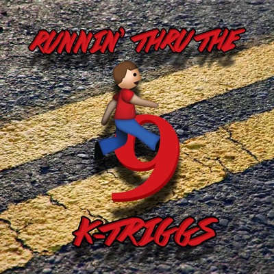 Runnin' Thru The 9 - Single