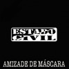 Amizade de Máscara - EP