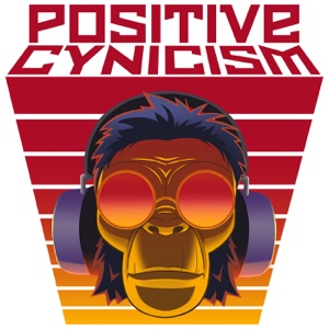 Positive Cynicism EP. 105: Too Much Information