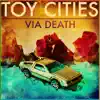 Toy Cities - Echos Haunt