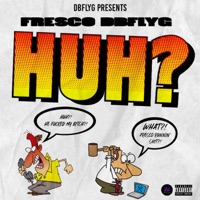 Huhhh (What) - Single - Frescodbflyg