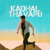 Kadhal Thavaru (feat. Livimusic) - Single - Kajay Prod